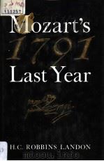 Mozart's 1791 Last Year PDF电子版封面 0500014116 H.C.ROBBINS LANDON