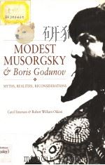 MODEST MUSORGSKY AND BORIS GODUNOV 1994 PDF电子版封面 0521361931 CARYL EMERSON ROBERT WILLIAM O