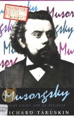 Musorgsky Eight Essays and an Epilogue 1993 PDF电子版封面 0691091471 RICHARD TARUSKIN