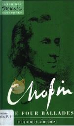 Chopin:The Four Ballades 1992 PDF电子版封面 0521384613 Jim Samson
