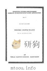 FREDERIC CHOPINS WALZER 1986 PDF电子版封面 387320570X