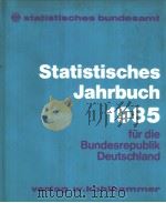 Statistisches Jahrbuch 1985 fur die Bundesrepublik Deutschland PDF电子版封面 3170033034