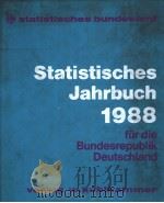 Statistisches Jahrbuch 1988 fur die Bundesrepublik Deutschland PDF电子版封面 3170033689