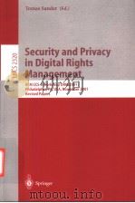 Security and Privacy in Digital Rights Management PDF电子版封面 3540436774