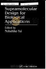 Supramolecular Design for Bilogical Applications PDF电子版封面 1084930654