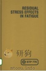 RESIDUAL STRESS EFFECTS IN FATIGUE PDF电子版封面