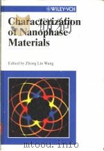 Characterization of Nanophase Materials     PDF电子版封面  3527298371   