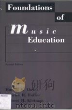 FOUNDATIONS OF MUSIC EDUCATION SECOND EDITION PDF电子版封面 0028700112 HAROLD F.ABELES CHARLES R.HOF