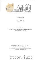 THE GREIG-DUNCAN FOLK SONG COLLECTION VOLUME 3 SONGS 347-706 PDF电子版封面 0080303919
