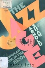 THE JAZZ AGE PDF电子版封面 0195038916 ARNOLD SHAW