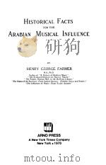 HISTORICAL FACTS FOR THE ARABIAN MUSICAL INFLUENCE     PDF电子版封面  040508496X   