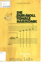 DIE DUR-MOLL TONALE HARMONIK DAS TONMATERIAL PDF电子版封面