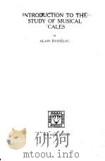 INTRODUCTION TO THE STUDY OF MUSICAL SCALES     PDF电子版封面     