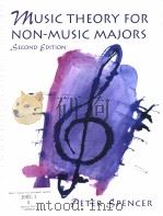 MUSIC THEORY FOR NON-MUSIC MAJORS SECOND EDITION PDF电子版封面 0130262641 PETER SPENCER