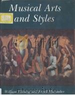MUSICAL ARTS & STYLES PDF电子版封面 0813009618 WILLIAM FLEMING AND FRANK MACO