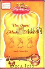 THE QUEST FOR MUSIC DIVINE SURESH CHANDRA DEY PDF电子版封面 8170243017 SRI M.P.PANDIT