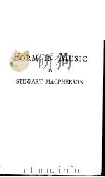 FORM IN MUSIC WITH SPECIAL REFERENCE TO THE DESIGNS OF INSTRUMENTAL MUSIC PDF电子版封面