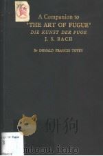 A COMPANION TO THE ART OF FUGUE DIE KUNST DER FUGE PDF电子版封面 J.S.BACH