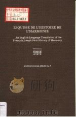 ESQUISSE DE L'HISTOIRE DE L'HARMONIE PDF电子版封面 0945193513 MARY I.ARLIN