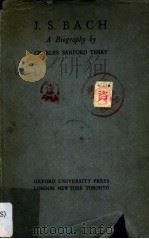 BACH A BIOGRAPHY BY CHARLES SANFORD TERRY   1933  PDF电子版封面     