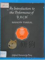 AN INTRODUCTION TO THE PERFORMANCE OF BACH IN THREE BOOKS-BOOK Ⅰ（1960 PDF版）