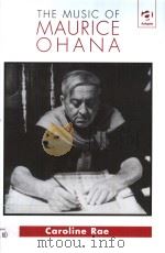THE MUSIC OF MAURICF OHANA PDF电子版封面 0754602885 CAROLINE RAE
