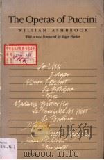 THE COMPLETE OPERAS OF PUCCINI WITD A NEW FOREWORD BY ROGER PARKER PDF电子版封面 0801493099 WILLIAM ASHBROOK
