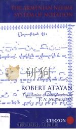 THE ARMENIAN NEUME SYSTEM OF NOTATION（1999 PDF版）