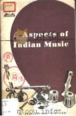 ASPECTS OF INDIAN MUSIC PDF电子版封面