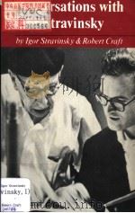 CONVERSATIONS WITH IGOR STRAVINSKY（1980 PDF版）
