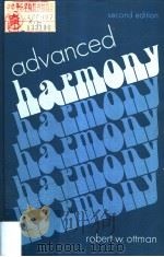 ADVANCED HARMONY     PDF电子版封面  0130129550  ROBERT W·OTTMAN 