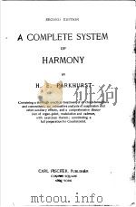 A COMPLETE SYSTEM OF HARMONY PDF电子版封面 H·E·PARKHURST