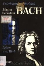 Johann Sebastian Bach Leben und Werk PDF电子版封面 315010310X