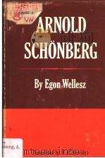 ARNOLD SCHONBERG PDF电子版封面 Egon Wellesz