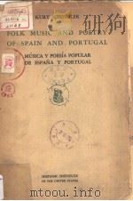 FOLK MUSIC AND POETRY OF SPAIN AND PORTUGAL  MUSICA Y POESIA POPULAR DE ESPANA Y PORTUGAL  MUSIC（ PDF版）
