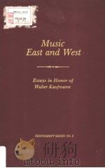 Music East and West  Essays in Honor of Walter Kaufmann（ PDF版）