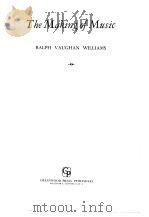 The Making of Music     PDF电子版封面  0837187710  RALPH VAUGHAN WILLIAMS 
