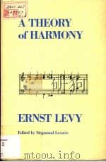 A Theory of Harmony PDF电子版封面 0873959922 Ernst Levy