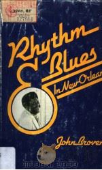 RHYTHM & BLUES PDF电子版封面 0882891251 John Broven