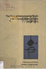 THE RISE OF INSTRUMENTAL MUSIC AND CONCERT SERIES IN PARIS PDF电子版封面 0835710439