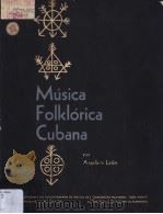 Musica Folklorica Cubana PDF电子版封面 Argeliers Leon
