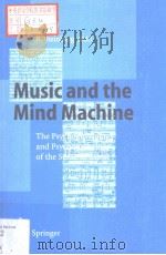 Music and the Mind Machine PDF电子版封面 3540585281 R.Steinberg