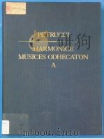PETRUCCI:HARMONICE MUSICES ODHECATON A PDF电子版封面 030677562X HELEN HEWITT