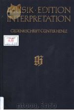 MUSIK·EDITION INTERPRETATION:GEDENKSCHRIFT GUNTER HENLE PDF电子版封面 3873280329