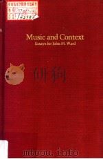 Music and Context  ESSAYS FOR JOHN M.WARD     PDF电子版封面  0674588886  ANNE DHU SHAPIRO 