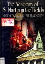 The Academy of St Martin in the Fields 1981 PDF电子版封面 0718120493