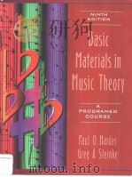 Basic Materials in Music Theory A Programed Course NINTE EDITION PDF电子版封面 0205295843 Paul O.Harder