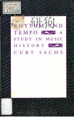 Rhythm and Tempo PDF电子版封面 0231069111 CURT SACHS