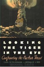 LOOKING THE TIGER IN THE EYE PDF电子版封面 0060204141