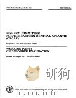 FAO FISHERIES REPORT NO.244 FISHERY COMMITTEE FOR THE EASTERN CENTRAL ATLANTIC (CECAF) PDF电子版封面 9251010617